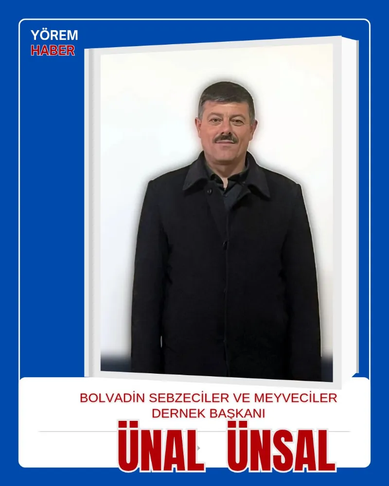 SEBZECİLER VE MEYVECİLER DERNEK BAŞKANI ÜNSAL SEÇİLDİ 